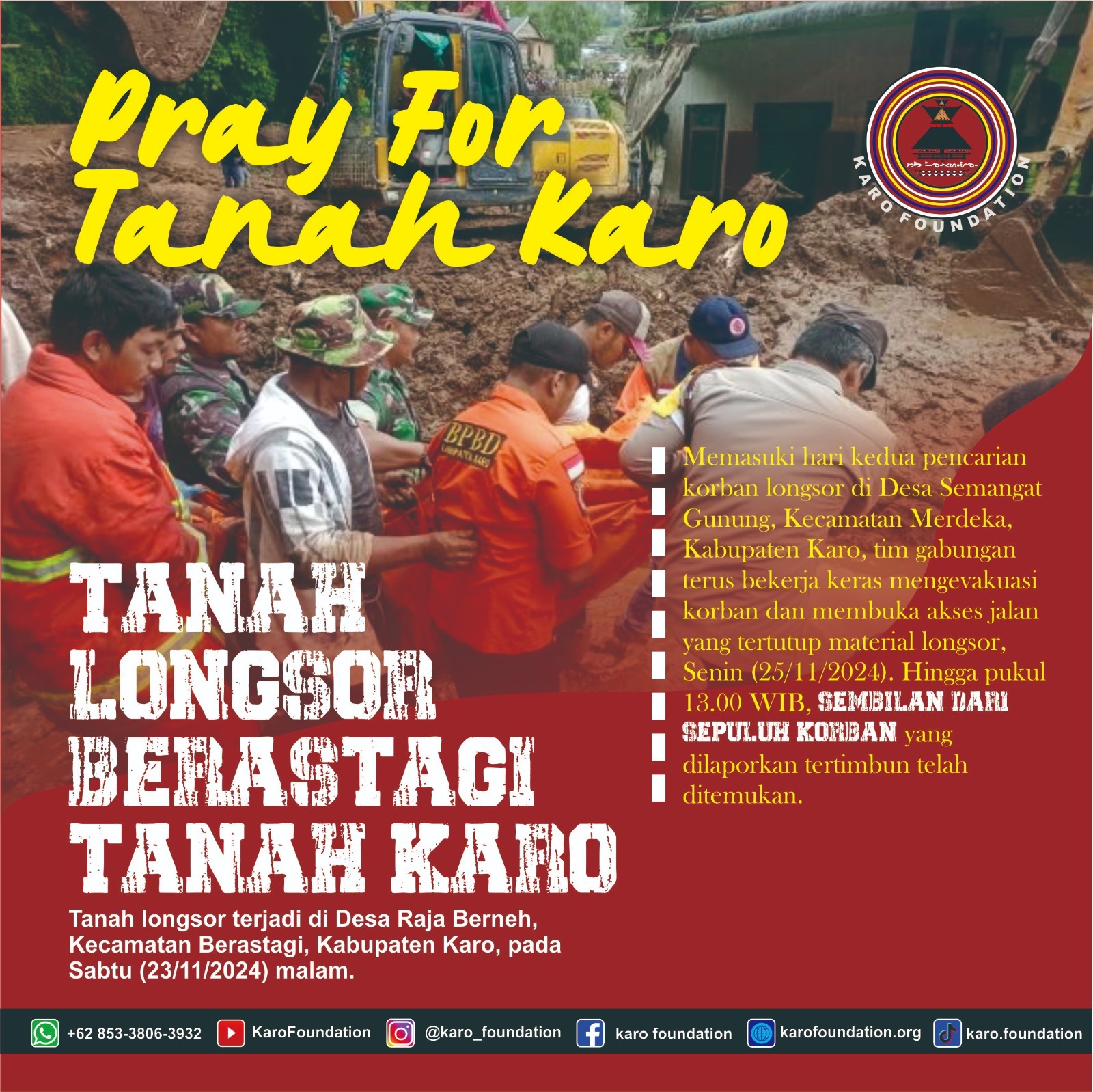 Turut Berduka Cita Atas Terjadinya Bencana Longsor  Di Desa Raja Berneh,Kec.Berastagi,Kab.Karo yang terjadi pada 23 November 2024